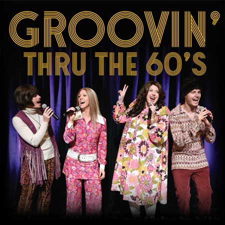 GROOVIN’ THRU THE 60’s